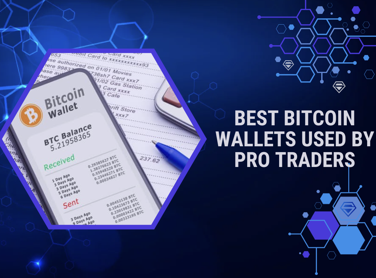 Best Bitcoin Wallet Used by Pro Traders